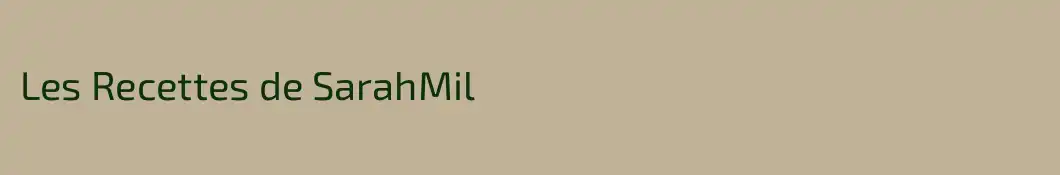 Les Recettes de SarahMil